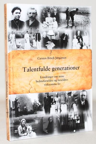 Talentfulde generationer - erindringer om mine…