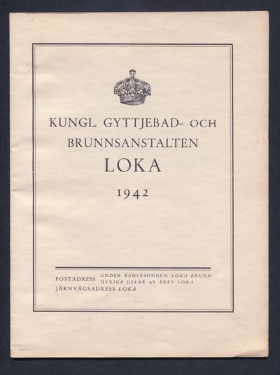 Kungl. gyttjebad- och brunnsanstalten Loka 1942.