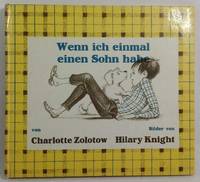 Wenn ich einmal einen Sohn habe by Charlotte Zolotow, Hilary Knight - 1968