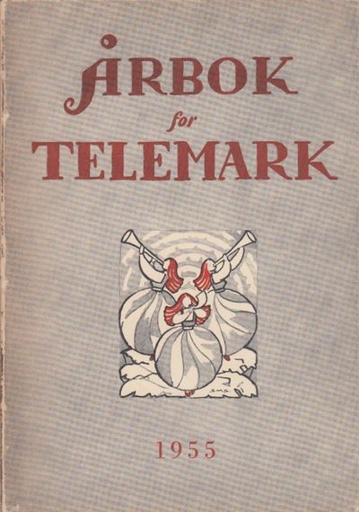 Årbok for Telemark 1955. Redaktør: Jon Homme.