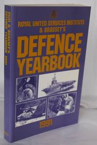 R.U.S.I. And Brassey's Defence Yearbook 1991