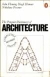 The Penguin Dictionary of Architecture (Reference Books)