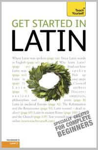 Get Started In Latin: Teach Yourself