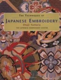 Techniques of Japanese Embroidery by Shuji Tamura - 1998-02-08