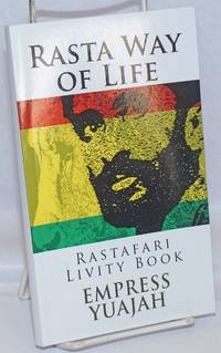 Rasta way of life: Rastafari livity book by Yuajah, Empress - 2014