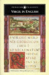 Virgil in English (Penguin Classics: Poets in Translation S.)