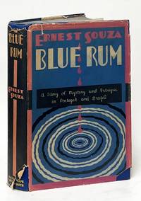 Blue Rum; A Story of Mystery and Intrigue in Portugal and Brazil
