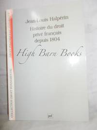 Histoire du droit prive francais depuis 1804 by Halperin, Jean-Louis - 1996 