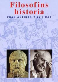 Filosofins historia. Från antiken till idag.