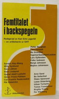 Femtitalet i backspegeln. Ett urval essäer om…