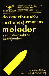 De amerikanska rustningsfirmornas metoder.…