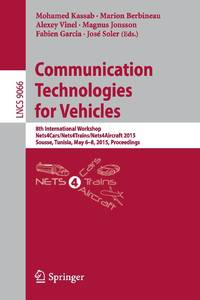 Communication Technologies for Vehicles : 8th International Workshop,...