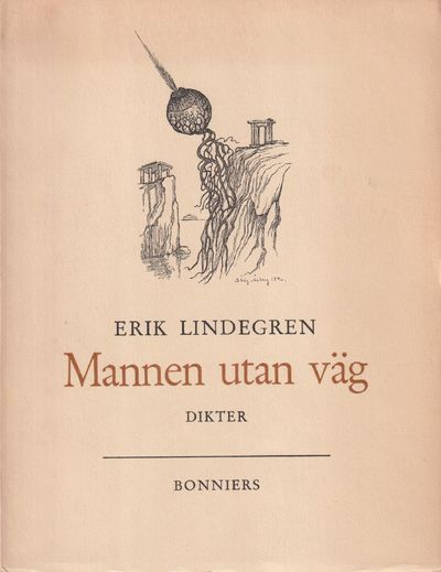 Mannen utan väg. Dikter. Ny upplaga. [Utg. av]…