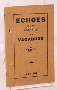 Echoes from the hobnails of a vagabond by Ace