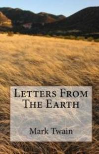 Letters From The Earth by Mark Twain - 2010-03-06