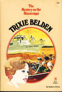 TRIXIE BELDEN and the MYSTERY ON THE MISSISSIPPI. #15.