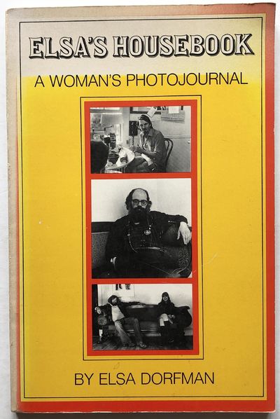 Elsa's Housebook. A Woman's Photojournal.