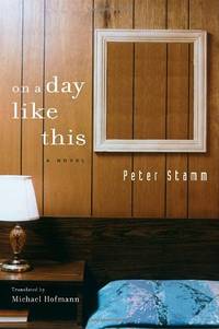 On a Day Like This: A Novel