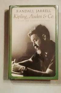 Kipling, Auden &amp; Co. by Randall Jarrell - 1980