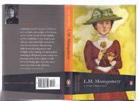 L M Montgomery: Extraordinary Canadians Series -by Jane Urquhart -a Signed Copy ( Lucy Maud )