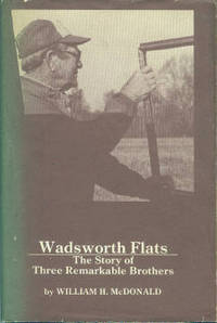 Wadsworth Flats: The Story Of Three Remarkable Brothers