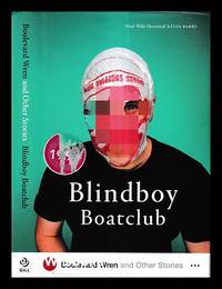 Boulevard wren and other stories / Blindboy Boatclub