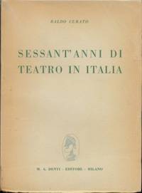 SESSANT'ANNI DI TEATRO IN ITALIA