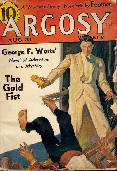 THE GOLD FIST: IN ARGOSY WEEKLY, August 31, 1935