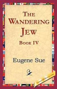 image of The Wandering Jew, Book IV