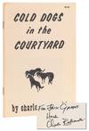 Cold Dogs in the Courtyard (Inscribed to a poet)