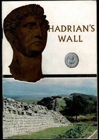 Hadrian's Wall: An Illustrated Guide