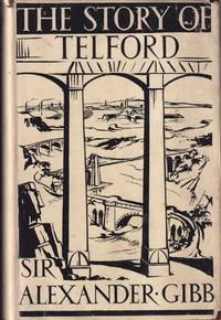 cover of The Story Of Telford The Rise Of Civil Engineering