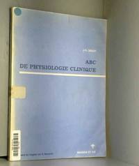 A.B.C. de physiologie clinique