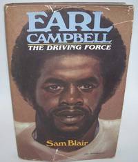 Earl Campbell: The Driving Force