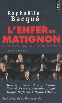 L'enfer de Matignon : Ce sont eux qui en parlent le mieux