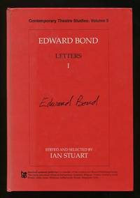 Edward Bond Letters, Volume I