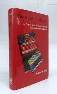 image of The Rainbow Makers: The Origins of the Synthetic Dyestuffs Industry in Western Europe