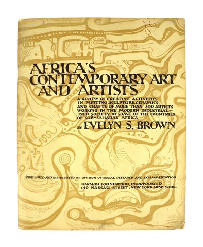 Africa's Contemporary Art and Artists: A Review of Creative Activities in Painting, Sculpture, Ceramics and Crafts of More Than 300 Artists Working in the Modern Industrialized Society of Some of the Countries of Sub-Saharan Africa