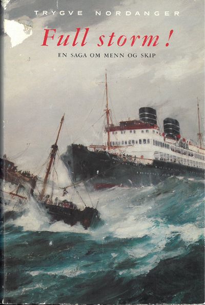 Full storm! En saga om menn og skip.