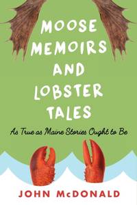 Moose Memoirs and Lobster Tales
