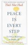 Peace Is Every Step