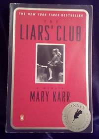 The Liars&#039; Club by Karr, Mary - 1995