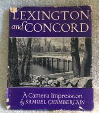 Lexington and Concord: A Camera Impression by Chamberlain, Samuel - No date