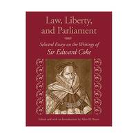 Law, Liberty, and Parliament: Selected Essays on the Writings of Sir Edward Coke