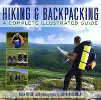 Knack Hiking & Backpacking: A Complete Illustrated Guide (Knack: Make it Easy)