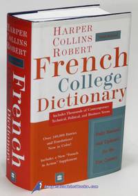 Harper Collins Robert French College Dictionary: Fourth Edition (French-English / English-French...