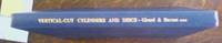 Vertical-Cut Cylinders and Discs A Catalogue of all &#039;hill- &amp; -Dale&#039;  Recordings of Serious Worth Made and Issued between 1897-1932 Circa by Girard, Victor and Barnes, Harold M - 1971