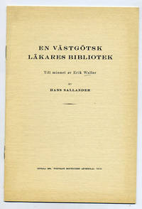 En västgötsk läkares bibliotek. Till minnet av…