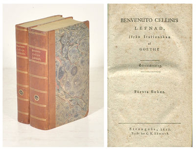 Benvenuto Cellini’s lefnad, ifrån italienskan af…
