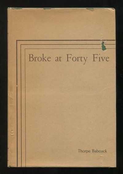 Broke at Forty Five: A Letter to His Grandchildren
